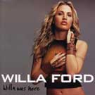 Willa Ford, chica mala